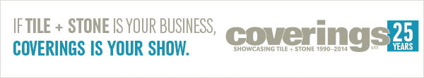 Coverings2014 - The Ultimate Tile & Stone Show