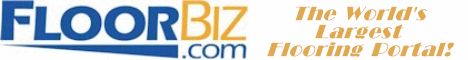 FloorBiz! - The World's Largest Flooring Portal! - Click Here